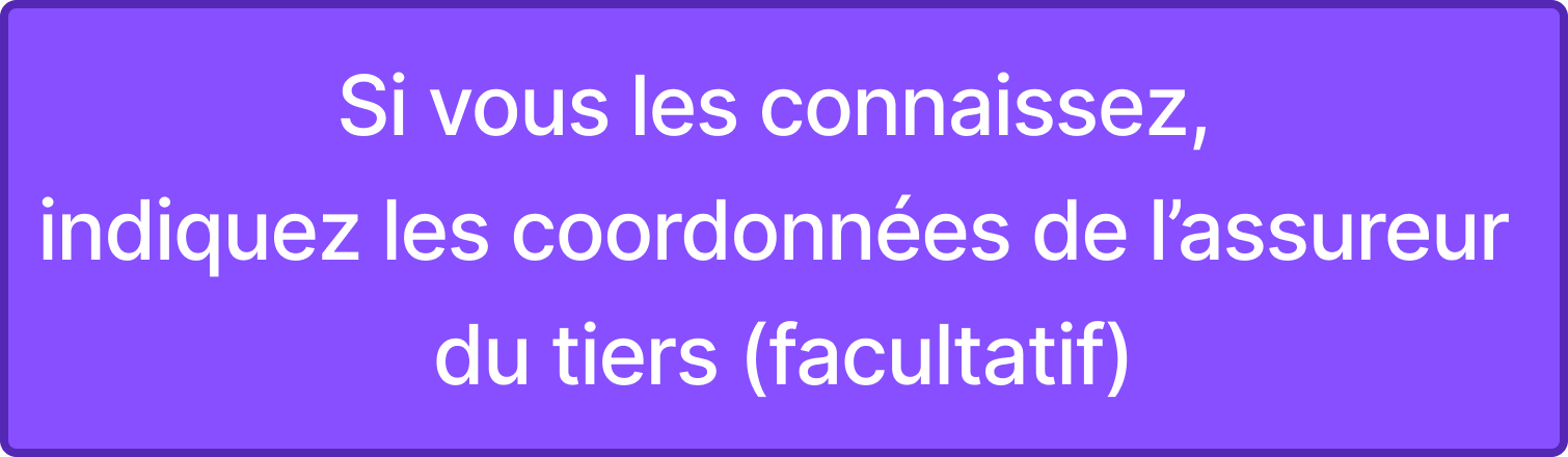 Pill « Coords assureur tiers »
